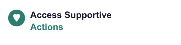 Access Supportive Actions